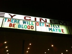 there-will-definitely-be-blood-maybe
